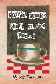 Paperback COFFEE BREAKS, Short Stories and Poems Book