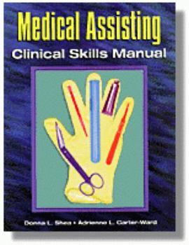 Paperback Medical Assisting: Clinical Skills Manual Book