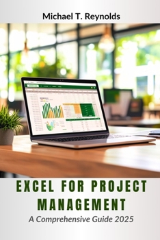 Paperback Excel for Project Management: A Comprehensive Guide 2025 Book