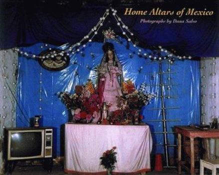 Paperback HOME ALTARS OF MEXICO Book