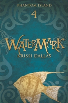 Paperback Watermark: Phantom Island Book 4 Book