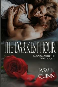 Paperback The Darkest Hour: Running with the Devil Book 1 Book