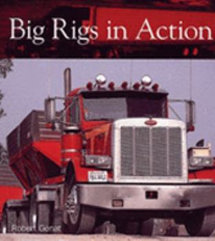 Paperback Big Rigs in Action -Ecs Special Truck Stop Edition Book