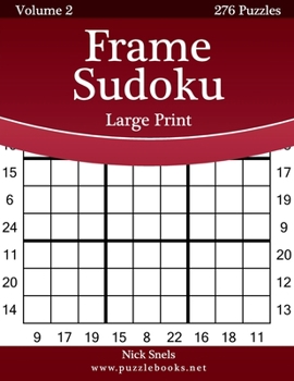 Paperback Frame Sudoku Large Print - Volume 2 - 276 Logic Puzzles [Large Print] Book