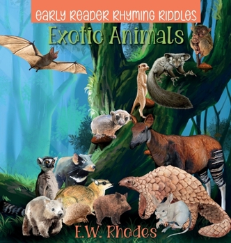 Hardcover Early Reader Rhyming Riddles: Exotic Animals: Exotic Animals Book