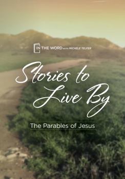 Paperback Stories to Live By: The Parables of Jesus Book