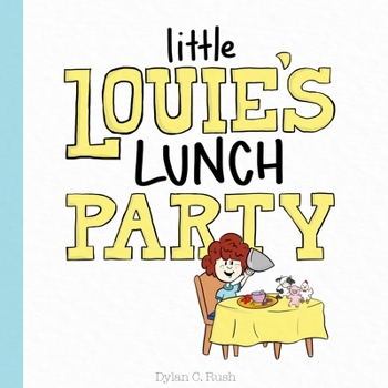 Paperback Little Louie's Lunch Party Book