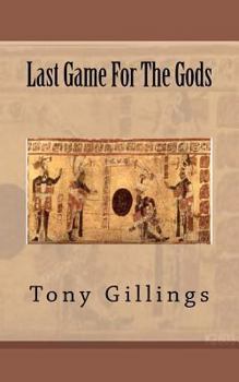 Paperback Last Game For The Gods Book