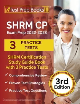 Paperback SHRM CP Exam Prep 2022-2023: SHRM Certification Study Guide Book with 3 Practice Tests [3rd Edition] Book