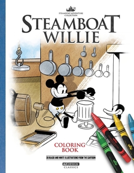 Paperback Steamboat Willie Coloring Book (Illustrated): 30 Illustrations Book
