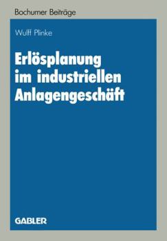 Paperback Erlösplanung Im Industriellen Anlagengeschäft [German] Book