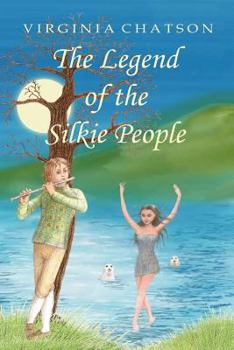 Paperback The Legend of the Silkie People Book