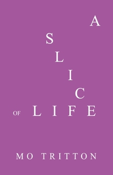 Paperback A Slice of Life Book