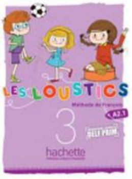 Paperback Les Loustics 3: Livre de L'Eleve: Les Loustics 3: Livre de L'Eleve [French] Book