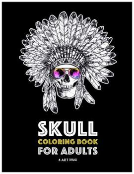 Paperback Skull Coloring Book for Adults: Detailed Designs for Stress Relief; Advanced Coloring For Men & Women; Stress-Free Designs For Skull Lovers, Great For Book