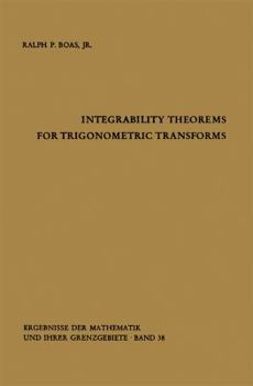 Paperback Integrability Theorems for Trigonometric Transforms Book