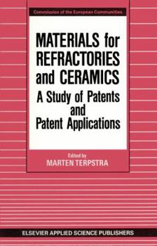 Paperback Materials for Refractories and Ceramics: A Study of Patents and Patent Applications Book