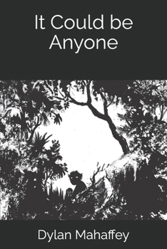 Paperback It Could be Anyone Book