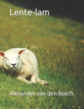 Lente-lam (Dutch Edition)