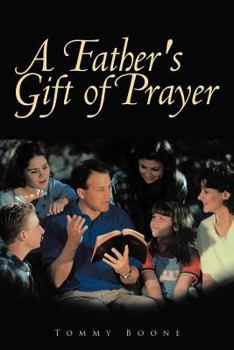 Paperback A Father's Gift of Prayer Book