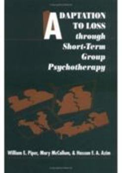 Hardcover Adaptation to Loss Through Short-Term Group Psychotherapy Book