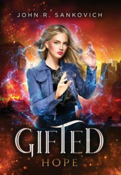 Hardcover Gifted Hope: (Gifted Series Book 7) Book