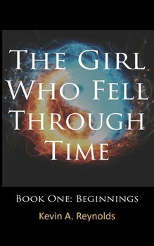 Paperback The Girl Who Fell Through Time Book