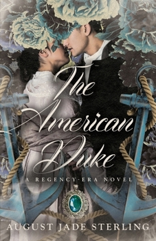 Paperback The American Duke: A Regency-Era Novel Book
