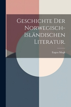 Paperback Geschichte der norwegisch-isländischen Literatur. [German] Book