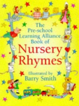 Hardcover Pre-School Learning Alliance Book of Nursery Rhymes Book