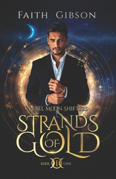 Paperback Strands of Gold: A Paranormal Shifter Romance Book