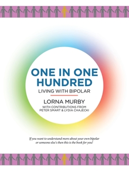 Paperback One in One Hundred: Living with Bipolar Book