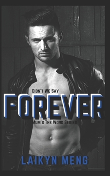 Paperback Didn't We Say Forever?: Ever Duet Book 1 Book