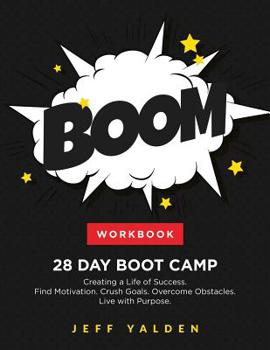Paperback WORKBOOK - 28 Day Boot Camp: Creating a Life of Success Book