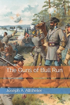 Paperback The Guns of Bull Run Book