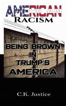 Paperback American Racism: Being Brown in Trump's America Book