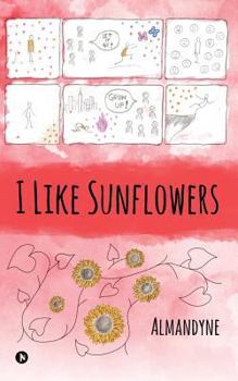 Paperback I Like Sunflowers Book