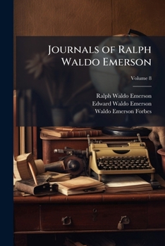 Paperback Journals of Ralph Waldo Emerson; Volume 8 Book