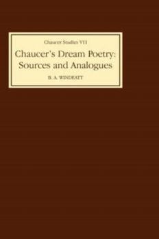 Hardcover Chaucer's Dream Poetry: Sources and Analogues Book