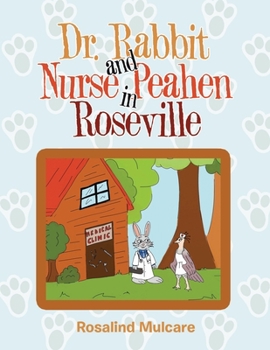 Paperback Dr. Rabbit and Nurse Peahen in Roseville Book