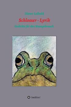 Hardcover Schlosser - Lyrik [German] Book