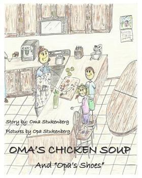 Oma's Chicken Soup