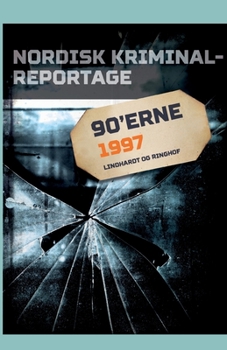 Paperback Nordisk Kriminalreportage 1997 [Danish] Book