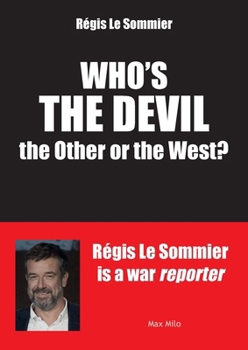 Paperback Who's the Devil? the Other or the West Book