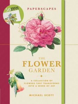 Hardcover Paperscapes: The Flower Garden Book