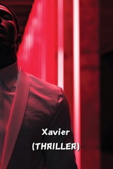 Paperback Xavier (THRILLER) Book