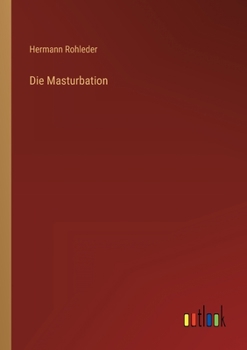 Paperback Die Masturbation [German] Book