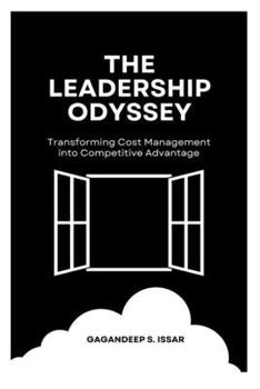 Paperback The Leadership Odyssey: Transforming Cost Management into Competitive Advantage Book