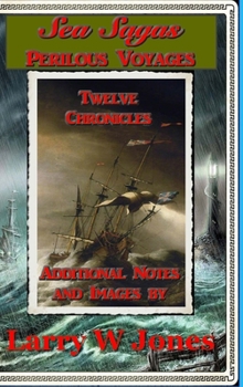 Hardcover Sea Sagas - Perilous Voyages Book