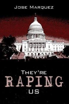 Hardcover They're Raping Us Book